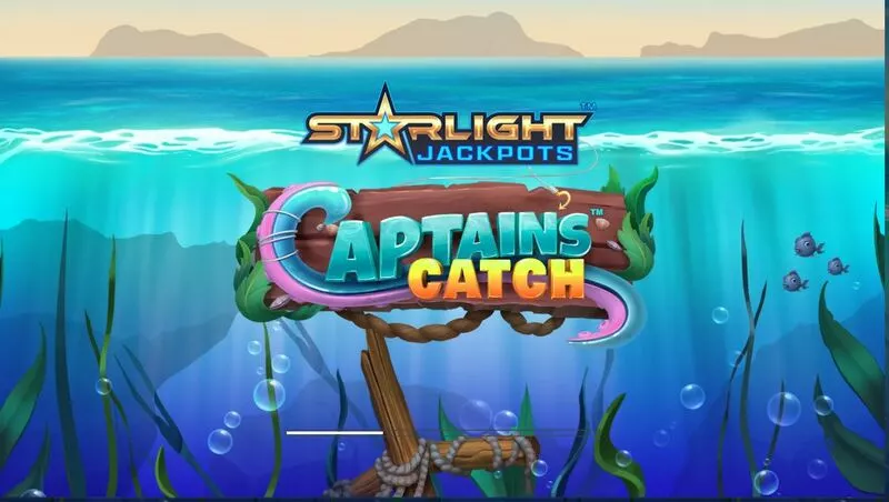 Starlight Jackpots - Captain’s Catch slots Introduction Screen