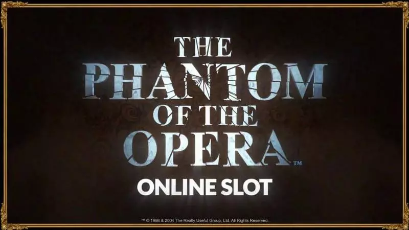 The Phantom of the Opera slots Info and Rules
