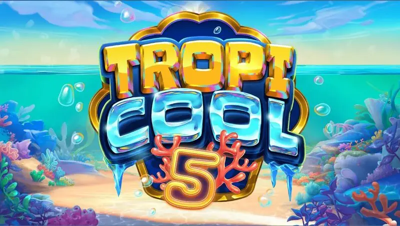 Tropicool 5 slots Introduction Screen